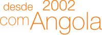 Desde 2002 com Angola